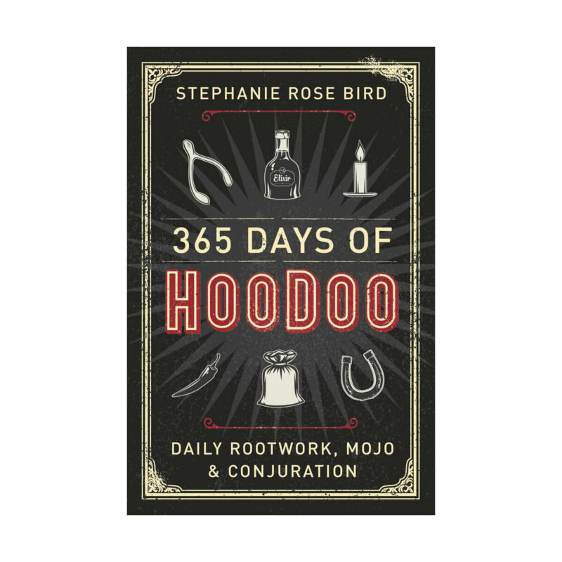 365 days of hoodoo
